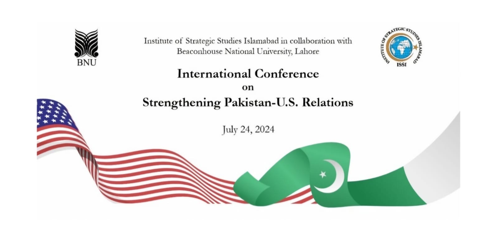 ISSI and BNU to host International Conference on “Strengthening Pakistan-U.S. Relations”