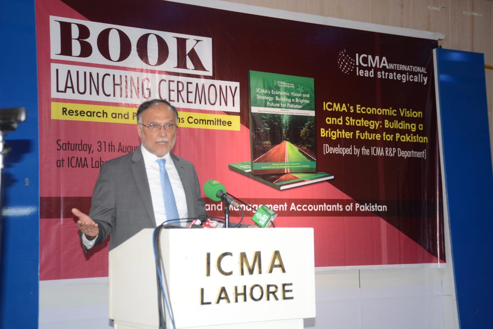 Press Release
[August 31, 2024]

Prof. Ahsan Iqbal unveils ICMA’s Book on ‘Economic Vision and Strategy’ and supports its inclusion in the National Economic Revival Plan

Prof. Ahsan Iqbal, Federal Minister for Planning, Development, and Special Initiatives, was the Chief Guest at the book launch held today at the Institute of Cost and Management Accountants of Pakistan (ICMA) Lahore campus. During the ceremony, he unveiled ICMA’s new publication, Economic Vision and Strategy: Building a Brighter Future for Pakistan, developed by the Research and Publications Department of ICMA. 

Speaking on the occasion, Prof. Ahsan Iqbal thanked ICMA for releasing a document that addresses the country's challenges and offers a strategic plan with a roadmap to guide the Pakistani economy toward progress. He appreciated the book's timely release, as the government is finalizing its five-year economic revival plan, which will soon be presented by the Prime Minister. He also mentioned that he would recommend this book to the government’s planning team to benefit from its insights.  The Minister further acknowledged the vital role of cost and management accountants in the effective management of projects. He assured that he would ensure the Planning Ministry engages CMAs in all government sectors and projects.

As a thought leader, Prof. Ahsan Iqbal stressed the importance of being a responsible nation, urging collective and united efforts to strengthen the country. He likened our nation to a mother, emphasizing the deep sense of duty we owe to it. He identified misinformation as one of the most critical challenges facing society today, warning that it is eroding our social fabric. Prof. Iqbal called on everyone to avoid spreading misinformation, work to dispel mistrust, and be open to embracing diverse perspectives. 
Earlier, in his welcome speech, Mr. Muhammad Yasin, Vice President ICMA and Chairman of the Research and Publications Committee, extended a warm welcome to Prof. Ahsan Iqbal, Federal Minister for Planning, Development, and Special Initiatives. He provided a brief sketch of the Institute, especially its contribution to the profession and national economy. 
The Vice President ICMA also highlighted the significance of the newly launched publication, “ICMA Economic Vision and Strategy: Building a Brighter Future for Pakistan’ developed meticulously by ICMA’s Research and Publications Department. This crucial book presents a strategic framework designed to tackle Pakistan’s economic challenges through policy refinement, sectoral prioritization, and institutional reform. It addresses key issues such as reducing reliance on agricultural imports, enhancing infrastructure through public-private partnerships, and promoting industrial growth with export incentives and R&D support. The book also covers fiscal consolidation, strengthening international relations, increasing transparency, combating corruption, attracting foreign investment, managing debt effectively, and advancing gender equality. 
Mr. Yasin also proposed the signing of a Memorandum of Understanding (MoU) between ICMA and the Planning Ministry to collaborate on research initiatives, emphasizing ICMA’s dedication to driving sustainable growth and ensuring shared prosperity for Pakistan.
Mr. Zia ul Mustafa, Chairman of the ICMA Strategic Board, also spoke on the occasion, presenting various proposals to enhance planning and governance, particularly by streamlining multiple taxes on businesses. He highlighted ICMA's international outreach efforts to promote the profession in different countries. Additionally, he sought the Minister's support in implementing the cost audit regime in the country.
Mr. Ghulam Abbas, Chairman of the Lahore Branch Council (LBC) presented the vote of thanks. The program was well attended by Government dignitaries and officials, prominent business leaders, members of ICMA, key industry representatives and academicians. Mr. Abdul Qayyum, Member National Council and members of LBC were also present.
#ThePakistanTimes
#PakistanTimes
