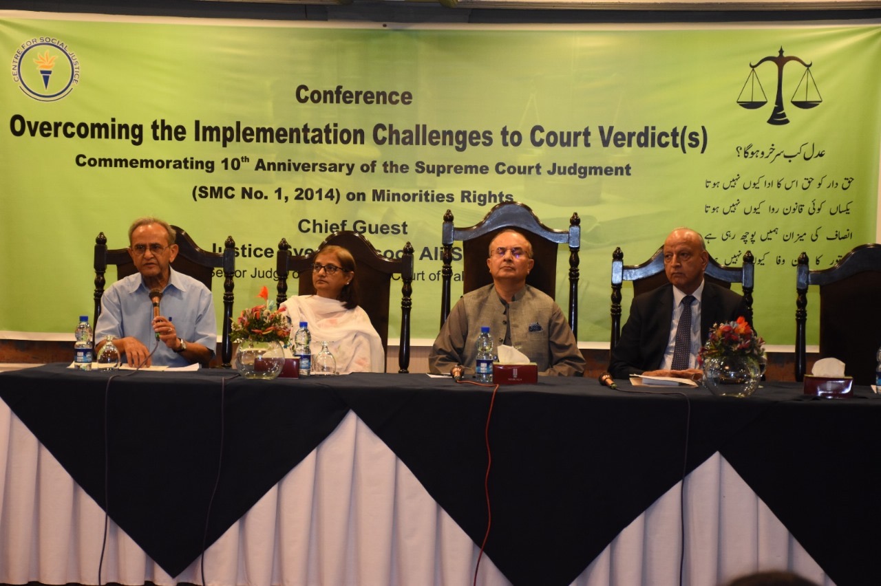 Compliance with Supreme Court directions is a constitutional obligation of executive institutions. Justice Mansoor Ali Shah
Islamabad: The Centre for Social Justice (CSJ) organized a Conference titled “Overcoming the Implementation Challenge to Court Verdict(s)” to commemorate the 10th anniversary of the landmark judgment on minorities’ rights (SMC No. 1/2014). Honorable Justice Syed Mansoor Ali Shah was the Chief Guest of the Conference. The speakers included; Peter Jacob, Dr. Shoaib Suddle, Dr. A. H. Nayyar, Dr. Aslam Khaki, Dr. Yaqoob Khan Bangash, Saqib Jillani Advocate, Shafique Chaudhry, Jennifer Christine and Jayaa Jaggi, while Faaria Khan was the master of the ceremony.
Speaking on the occasion, Justice Syed Mansoor Ali Shah took note of the implementation challenges to the court verdict, and assured to take it to the conclusion to ensure that the judgment on minorities' rights is fully complied with in letter and spirit. He stressed that the implementation of court verdicts is a constitutional obligation of the executive institutions, and the disregard of court verdict is tantamount to a violation of the constitution. He emphasized that faith should be a matter of personal conviction, and all citizens of Pakistan have equal rights as guaranteed in the constitution of Pakistan. Justice Syed Mansoor Ali Shah emphasized that state institutions must effectively implement constitutional provisions to protect minorities from violence and violations, introduce strategies and polices to promote social harmony and tolerance, and protect the religious and cultural heritage of all communities, and establish institutions to address the grievances of minorities.
Peter Jacob, the Executive Director at CSJ, stated that the non-compliance of the Supreme Court Judgment on minorities’ rights in the past 10 years is evident, the weakness lies at all tiers of governance, hence an all-out effort is required to address this dysfunction of the implementers. We also need specialized platforms, including the implementation committees, monitoring bench, and for long-standing issues a National Commission for Minorities Rights. He said that the civil society and media have shouldered the responsibility of highlighting the need or lack thereof, regarding the enforcement of the court directives. Therefore, the government should now prioritize the implementation of their Judgment, not merely for minorities but to address the factors holding the country back from democratic development.
Saqib Jillani Advocate stated that I have been appearing before the Supreme Court bench for the past six years, watching over the implementation of Minorities Judgment as a legal counsel on behalf of the Human Rights Commission of Pakistan (HRCP), Centre for Social Justice (CSJ), and Cecil and Iris Foundation (CICF). I have seen lethargy on the part of the administration regarding the implementation of the directives in the judgment. My humble submission is that all institutions including Judiciary, Executive Branch and the parliament need to step up their efforts. He emphasized that we need more empathy and zeal from these institutions so that the promise of “equality for all” as guaranteed under the Constitution is fulfilled.
An academic and researcher, Dr. A. H. Nayyar stated that the most significant judgments of the Supreme Court of Pakistan underscored the plights of minorities and charted out the path to remedy the wrongs, however, they have remained unimplemented by the executive over ten years. He added that the issues included a blatant violation of the fundamental right of religious minorities enshrined in the Constitution, whereby the Constitution forbids forcing any person in any educational institution to learn religious studies of any faith other than his own. He stressed that lessons of Islamiyat must not be a part of the learning material of subjects like Urdu and English that are compulsory for students of all faiths. This defiance by the executive is tantamount to not only contempt of court but also a willful violation of a constitutional provision.
Dr. Shoaib Suddle said that the court orders on minorities’ rights have not been fully complied with, and one-man commission has been facing challenges due to the lack of progress made by government institutions. He urged that the implementation bench of Supreme Court must be constituted to carry out regular proceedings and empower the one-man commission with powers of contempt which will contribute to improving the implementation of the judgment.

Dr. Yaqoob Khan Bangash said that the four orders of the judgment speak broadly about issues that deal with hate speech, tolerance, and human rights violations. This judgment has significance for the enforcement of the rights of all citizens of Pakistan
The conference was well attended by lawyers, academics, human rights defenders and journalists, wherein the speakers raised their serious concerns over the lack of seriousness on the part of the federal and provincial governments to address human rights violations, and called upon the government to take concrete measures to protect religious freedom and minorities’ rights in accordance with the directions of the Judgment issued by Tassaduq Hussain Jillani, then Chief Justice of Pakistan in 2014.
At this juncture, CSJ’s assessment report “A Decade of Non-Compliance” was launched which is based on examining court proceedings, and assessing the level of compliance with the Supreme Court verdict on minorities' rights. The report revealed that none of the original seven directions issued by the Supreme Court of Pakistan were fully complied with by either the federal or provincial governments despite the implementation Bench of the Supreme Court conducted 34 hearings, and issued a total of 89 supplementary directions over the last decade. The report revealed that the Sindh government achieved the highest compliance score with 9 out of 25, followed by the Punjab government with an 8/25 score. Balochistan and Khyber Pakhtunkhwa governments achieved implementation scores of 6/25 and 5/25 respectively. The federal government had the lowest compliance score, reflecting stalled progress in adhering to court directions.
The pakistan Times
Pakistan Times
