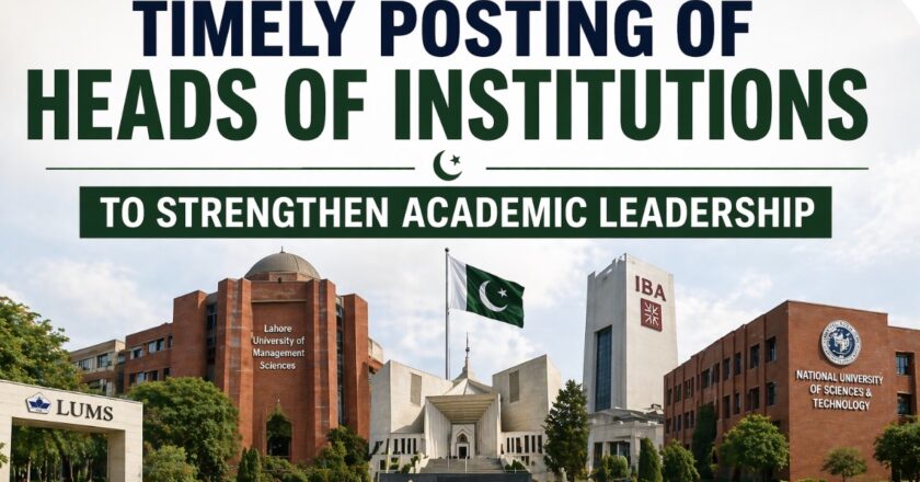 Timely Posting of Heads of Institutions to Strengthen Academic Leadership