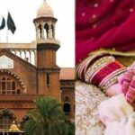 LHC Declares Marriage Below 18 Illegal Under Punjab Child Marriage Law